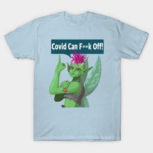 Covid can F Off T-Shirt